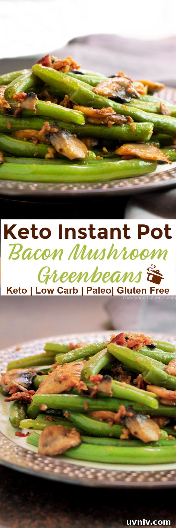 Instant Pot bacon and mushrooms on green beans.